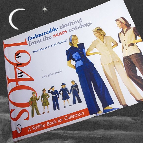 Vintage 40s Clothing via Sears Catalog Schiffer Book - Picture 1 of 13